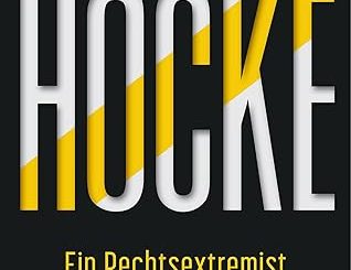 Schindler, Frederik: Höcke – Ein Rechtsextremist auf dem Weg zur Macht, Herder